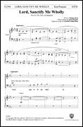 Cover icon of Lord, Sanctify Me Wholly sheet music for choir (SATB: soprano, alto, tenor, bass) by Jean Pasquet, Thomas Ken and Lyndell Leatherman, intermediate skill level