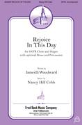 Cover icon of Rejoice In This Day sheet music for choir (SATB: soprano, alto, tenor, bass) by Nancy Hill Cobb and James D. Woodward, intermediate skill level