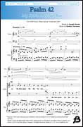 Cover icon of Psalm 42 sheet music for choir (SATB: soprano, alto, tenor, bass) by Heather Sorenson and Joseph M. Martin, intermediate skill level