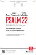 Cover icon of Psalm 22 sheet music for choir (SATB: soprano, alto, tenor, bass) by Ed Willmington, intermediate skill level