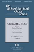 Cover icon of A Red, Red Rose sheet music for choir (SATB: soprano, alto, tenor, bass) by Richard Burchard and Robert Burns, intermediate skill level