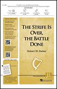 Cover icon of The Strife Is Over, The Battle Done sheet music for choir (SATB: soprano, alto, tenor, bass) by Robert W. Parker, intermediate skill level