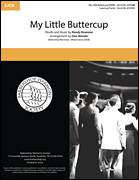 Cover icon of My Little Buttercup (arr. Dan Wessler) sheet music for choir (SATB: soprano, alto, tenor, bass) by Randy Newman and Dan Wessler, intermediate skill level