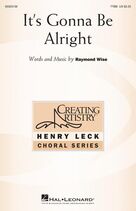 Cover icon of It's Gonna Be Alright sheet music for choir (TTBB: tenor, bass) by Raymond Wise, intermediate skill level