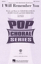 Cover icon of I Will Remember You (arr. Mac Huff) sheet music for choir (SAB: soprano, alto, bass) by Sarah McLachlan, Mac Huff, Dave Merenda and Seamus Egan, intermediate skill level
