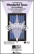 Cover icon of Wonderful Town (Choral Highlights) (arr. John Purifoy) sheet music for choir (SATB: soprano, alto, tenor, bass) by Leonard Bernstein, John Purifoy, Adolph Green, Betty Comden and Betty Comden, Adolph Green and Leonard Bernstein, intermediate skill level
