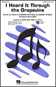 Cover icon of I Heard It Through The Grapevine (arr. Ed Lojeski) sheet music for choir (TTBB: tenor, bass) by Marvin Gaye, Ed Lojeski, Barrett Strong and Norman Whitfield, intermediate skill level