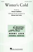 Cover icon of Winter's Cold sheet music for choir (3-Part Mixed) by Michael John Trotta and Samuel Longfellow, intermediate skill level