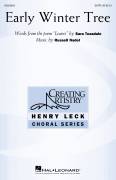 Cover icon of Early Winter Tree sheet music for choir (SATB: soprano, alto, tenor, bass) by Sara Teasdale and Russell Nadel, intermediate skill level