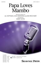 Cover icon of Papa Loves Mambo (arr. Mark Hayes) (COMPLETE) sheet music for orchestra/band by Mark Hayes, Al Hoffman, Bix Reichner, Dick Manning and Perry Como, intermediate skill level