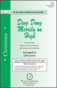 Cover icon of Ding Dong Merrily on High (arr. Chris Jones) sheet music for choir (SATB: soprano, alto, tenor, bass) by George Ratcliffe Woodward and Branle de l'Official, Chris Jones and George Ratcliff Woodward, intermediate skill level
