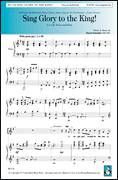 Cover icon of Sing Glory to the King sheet music for choir (SATB: soprano, alto, tenor, bass) by David Schmidt, intermediate skill level