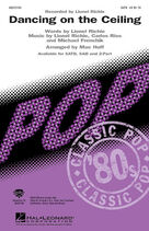 Cover icon of Dancing On The Ceiling (arr. Mac Huff) sheet music for choir (SAB: soprano, alto, bass) by Lionel Richie, Mac Huff, Carlos Rios and Michael Frenchik, intermediate skill level