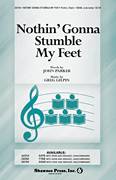 Cover icon of Nothin' Gonna Stumble My Feet sheet music for choir (SSAB) by Greg Gilpin and John Parker, intermediate skill level