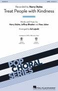 Cover icon of Treat People With Kindness (arr. Ed Lojeski) sheet music for choir (SATB: soprano, alto, tenor, bass) by Harry Styles, Ed Lojeski, Ilsey Juber and Jeff Bhasker, intermediate skill level