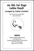 Cover icon of Az Ikh Vel Zogn Lekho Doydi sheet music for choir (SATB: soprano, alto, tenor, bass) by Joshua Jacobson, classical score, intermediate skill level