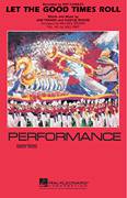 Cover icon of Let the Good Times Roll (arr. Michael Brown) (COMPLETE) sheet music for marching band by Michael Brown, Fleecie Moore, Ray Charles, Sam Theard and Will Rapp, intermediate skill level