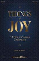 Cover icon of Tidings of Joy: A Celtic Christmas Celebration (Celtic Consort) (COMPLETE) sheet music for orchestra/band by Joseph M. Martin, intermediate skill level