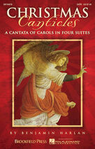Cover icon of Christmas Canticles: A Cantata of Carols in Four Suites (Chamber Orchestra) (COMPLETE) sheet music for orchestra/band by Benjamin Harlan and Miscellaneous, intermediate skill level