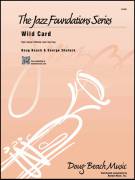 Cover icon of Wild Card (COMPLETE) sheet music for jazz band by Doug Beach, Doug Beach & George Shutack and George Shutack, intermediate skill level