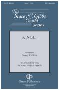 Cover icon of Kingli sheet music for choir (SATB: soprano, alto, tenor, bass) by Stacey Gibbs, intermediate skill level