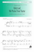 Cover icon of Holy God We Praise Your Name sheet music for choir (SATB: soprano, alto, tenor, bass) by Burton Bumgarner, intermediate skill level