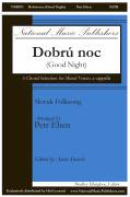 Cover icon of Dobru Noc (Good Night) sheet music for choir (SATB: soprano, alto, tenor, bass) by Petr Eben, intermediate skill level