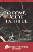 Cover icon of O Come All Ye Faithful sheet music for choir (SATB: soprano, alto, tenor, bass) by Fred Bock & Allan Robert Petker, Allan Robert Petker and Fred Bock, intermediate skill level
