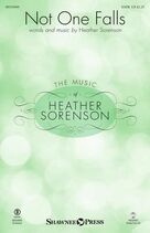 Cover icon of Not One Falls (COMPLETE) sheet music for orchestra/band by Heather Sorenson, intermediate skill level