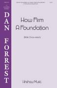 Cover icon of How Firm A Foundation sheet music for choir (SSAA: soprano, alto) by Dan Forrest, intermediate skill level