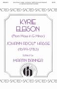 Cover icon of Kyrie Eleison (from Mass In G Minor) sheet music for choir (SATB: soprano, alto, tenor, bass) by Johann Adolf Hasse, Johann Adolph Hasse and Martin Banner, intermediate skill level