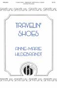 Cover icon of Travelin' Shoes sheet music for choir (SATB: soprano, alto, tenor, bass) by Anne-Marie Hildebrandt, intermediate skill level
