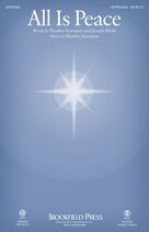 Cover icon of All Is Peace (COMPLETE) sheet music for orchestra/band by Heather Sorenson, Heather Sorenson and Joseph Mohr and Joseph Mohr, intermediate skill level