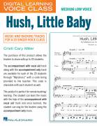Cover icon of Hush, Little Baby (Medium Low Voice) (includes Audio) sheet music for voice and piano by Cristi Cary Miller, intermediate skill level