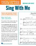 Cover icon of Sing With Me (Medium Low Voice) (includes Audio) sheet music for voice and piano (Medium Low Voice) by Mac Huff and John Jacobson, John Jacobson and Mac Huff, intermediate skill level