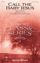 Cover icon of Call the Baby Jesus (New Edition) (COMPLETE) sheet music for orchestra/band by Joseph M. Martin, Michael Barrett and Michael Barrett and Joseph M. Martin, intermediate skill level