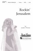 Cover icon of Rockin' Jerusalem sheet music for choir (SATB: soprano, alto, tenor, bass) by Andre J. Thomas, intermediate skill level