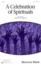 Cover icon of A Celebration of Spirituals (COMPLETE) sheet music for orchestra/band by Joseph M. Martin, intermediate skill level
