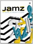 Cover icon of Jamz (15 Solos In Modern Styles) - Bb Clarinet sheet music for clarinet solo by Jeff Jarvis, intermediate skill level