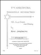 Cover icon of Y'varech'cha (Threefold Benediction) sheet music for choir (SATB: soprano, alto, tenor, bass) by Max Janowski, classical score, intermediate skill level