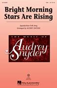 Cover icon of Bright Morning Stars Are Rising (arr. Audrey Snyder) sheet music for choir (SSA: soprano, alto) by Appalachian Folk Song and Audrey Snyder, intermediate skill level