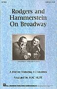 Cover icon of Rodgers and Hammerstein On Broadway (Medley) (arr. Mac Huff) sheet music for choir (SATB: soprano, alto, tenor, bass) by Rodgers & Hammerstein, Mac Huff, Oscar II Hammerstein and Richard Rodgers, intermediate skill level