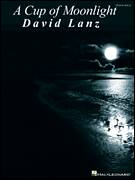 Cover icon of A Cup Of Moonlight sheet music for piano solo by David Lanz, intermediate skill level