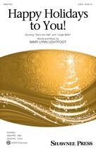 Cover icon of Happy Holidays To You! sheet music for choir (2-Part) by Mary Lynn Lightfoot, intermediate duet