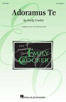 Cover icon of Adoramus Te sheet music for choir (3-Part Mixed) by Emily Crocker and Miscellaneous, intermediate skill level