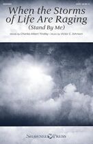 Cover icon of When The Storms Of Life Are Raging (Stand By Me) sheet music for choir (SATB: soprano, alto, tenor, bass) by Victor Johnson and Charles Albert Tindley, intermediate skill level