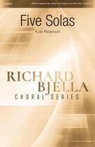 Cover icon of Five Solas sheet music for choir (SATB: soprano, alto, tenor, bass) by Kyle Pederson and Miscellaneous, intermediate skill level