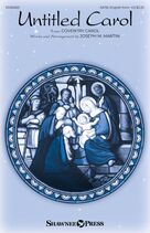 Cover icon of Untitled Carol sheet music for choir (SATB: soprano, alto, tenor, bass) by Joseph M. Martin and Coventry Carol, intermediate skill level