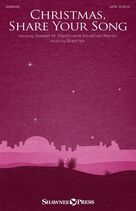 Cover icon of Christmas, Share Your Song sheet music for choir (SATB: soprano, alto, tenor, bass) by Brad Nix, Jonathan Martin and Joseph M. Martin, intermediate skill level