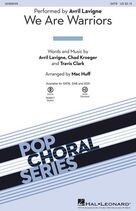 Cover icon of We Are Warriors (Warrior) (arr. Mac Huff) (complete set of parts) sheet music for orchestra/band by Mac Huff, Avril Lavigne, Chad Kroeger and Travis Clark, intermediate skill level